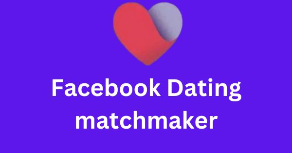 FB Dating Matchmaker – Meet Singles On Facebook Who Are Ready For Marriage 💖